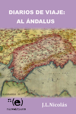 DIARIOS DE VIAJE: AL ÁNDALUS