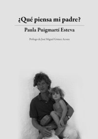 QUE PIENSA MI PADRE