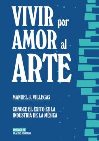 VIVIR POR AMOR AL ARTE