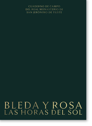 BLEDA Y ROSA. LAS HORAS DEL SOL.