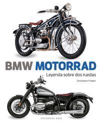 BMW MOTORRAD. LEYENDA SOBRE DOS RUEDAS