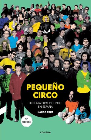 PEQUEÑO CIRCO (HISTORIA ORAL DEL INDIE EN ESPAÑA)