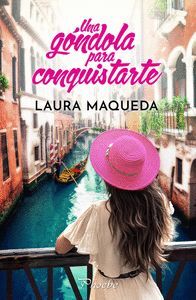 UNA GONDOLA PARA CONQUISTARTE