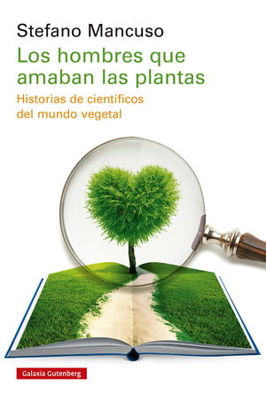 LOS HOMBRES QUE AMABAN A PLANTAS