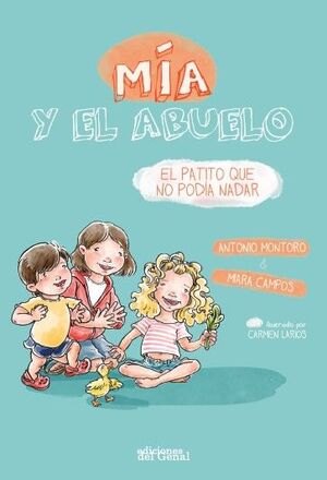 MIA Y EL ABUELO: EL PATITO QUE NO PODÍA NADAR