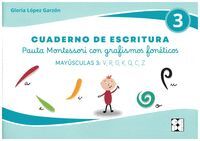 CUADERNO DE ESCRITURA. MAYÚSCULAS 3: V, R, G, K, Q, C, Z