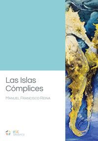 LAS ISLAS CÓMPLICES