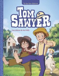 TOM SAWYER LOS CHICOS DE TIA POLLY