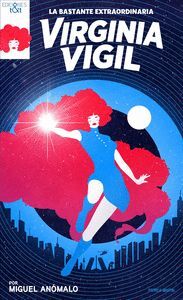 LA BASTANTE EXTRAORDINARIA VIRGINIA VIGIL