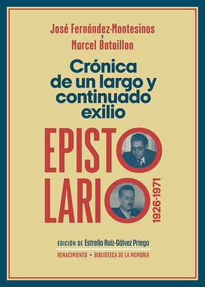 CRONICA DE UN LARGO Y CONTINUADO EXILIO (EPISTOLARIO 1926-1971)