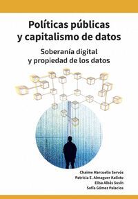 POLÍTICAS PÚBLICAS Y CAPITALISMO DE DATOS