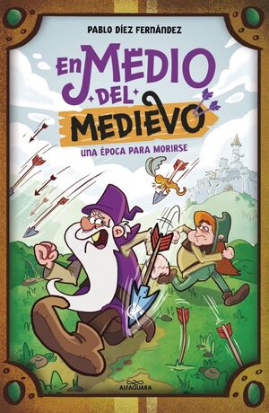 EN MEDIO DEL MEDIEVO (UNA EPOCA PARA MORIRSE)