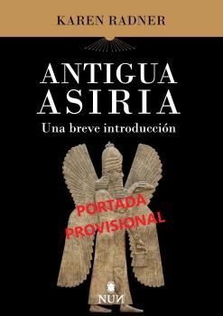 ANTIGUA ASIRIA (UNA BREVE INTRODUCCION)