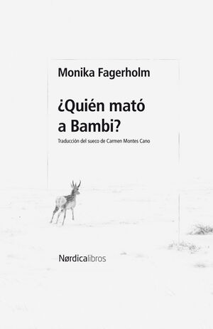 QUIÉN MATÓ A BAMBI?