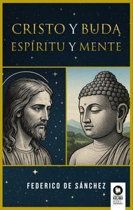 CRISTO Y BUDA: ESPIRITU Y MENTE