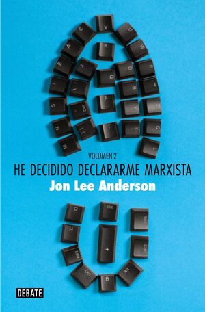 HE DECIDIDO DECLARARME MARXISTA (VOLUMEN 2 )