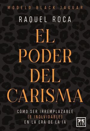 EL PODER DEL CARISMA