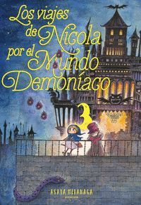 LOS VIAJES DE NICOLA POR EL MUNDO DEMONÍACO VOL.3