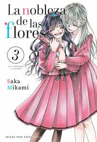 LA NOBLEZA DE LAS FLORES VOL.3