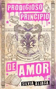 PRODIGIOSO PRINCIPIO DE AMOR