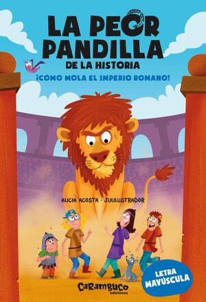 LA PEOR PANDILLA DE LA HISTORIA 3 (CÓMO MOLA EL IMPERIO ROMANO)