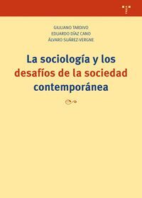 LA SOCIOLOGÍA Y LOS DESAFÍOS DE LA SOCIEDAD CONTEMPORÁNEA