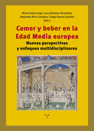 COMER Y BEBER EN LA EDAD MEDIA EUROPEA