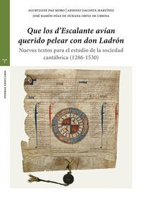 QUE LOS D'ESCALANTE AVÍAN QUERIDO PELEAR CON DON LADRÓN»