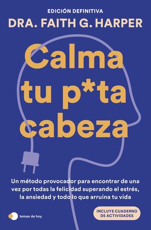 CALMA TU PUTA CABEZA
