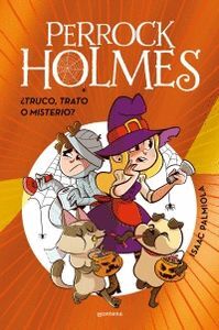 PERROCK HOLMES ¿TRUCO, TRATO O MISTERIO? (EDICION ESPECIAL)