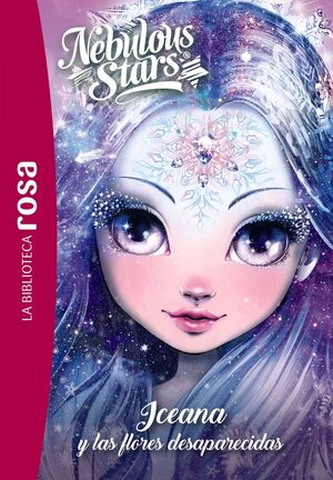NEBULOUS STARS 5 (ICEANA Y LAS FLORES DESAPARECIDAS)