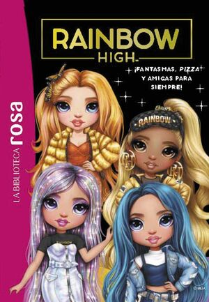 RAINBOW HIGH 13 (FANTASMAS, PIZZA Y AMIGAS PARA SIEMPRE)