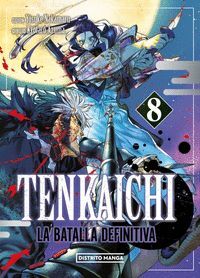TENKAICHI VOL.8 (LA BATALLA DEFINITIVA)
