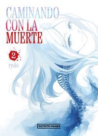 CAMINANDO CON LA MUERTE VOL.2
