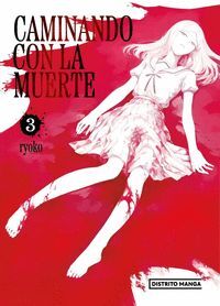 CAMINANDO CON LA MUERTE VOL. 3