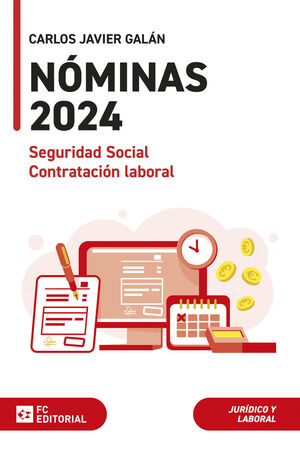 NÓMINAS 2024 (SEGURIDAD SOCIAL Y CONTRATACIÓN LABORAL)