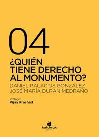 QUIÉN TIENE DERECHO AL MONUMENTO?