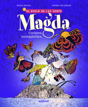 2.EL DUELO DE LAS CHEFS MAGDA COCINERA INTERGALACTICA