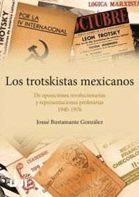 LOS TROTSKISTAS MEXICANOS