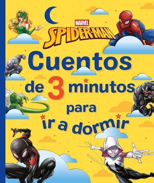 CUENTOS DE 3 MINUTOS PARA IR A DORMIR. SPIDER-MAN