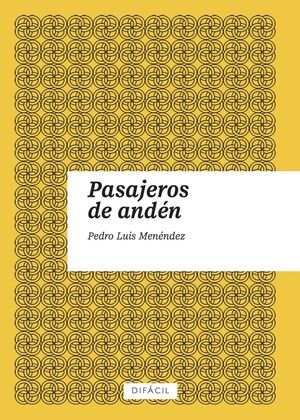 PASAJEROS DE ANDEN