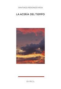 LA ACERÍA DEL TIEMPO