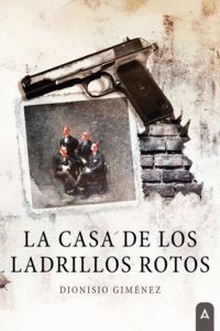 LA CASA DE LOS LADRILLOS ROTOS