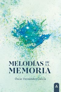 MELODÍAS DE LA MEMORIA