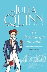 EL VIZCONDE QUE ME AMO (BRIDGERTON 2)