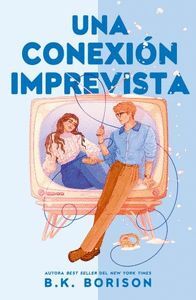 UNA CONEXIÓN IMPREVISTA