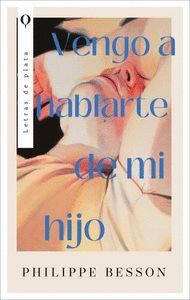 VENGO A HABLARTE DE MI HIJO