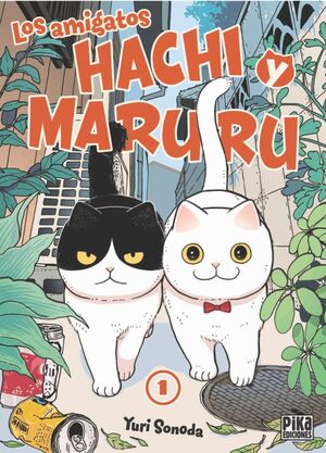 LOS AMIGATOS HACHI Y MARURU VOL.1