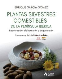 PLANTAS SILVESTRES COMESTIBLES DE LA PENINSULA IBERICA