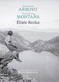 HISTORIA DE UN ARROYO & HISTORIA DE UNA MONTAÑA